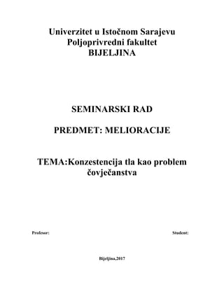 Konzestencija tla kao problem čovječanstva