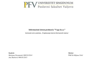 Informacioni sistem preduzeća “Vega d.o.o”