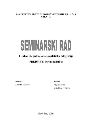 Registraciona sinjaletička fotografija