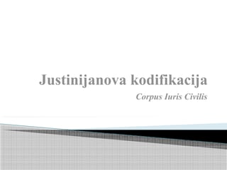 Justinijanova kodifikacija