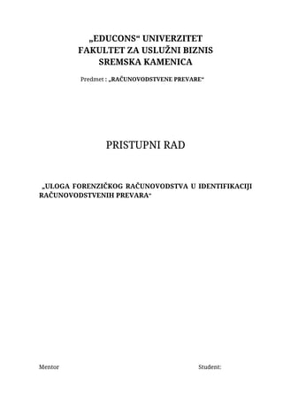 Uloga forezičkog računovodstva u identifikacji računovodstvenih prevara