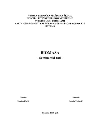 Biomasa: seminarski rad o energetskoj efikasnosti tehničkih sistema
