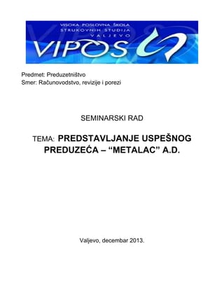 Predstavljanje uspešnog preduzeća Metalac AD