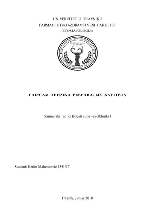 CAD/CAM tehnika preparacije kaviteta