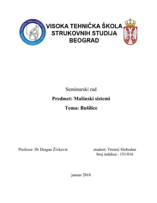 Bušilice: pregled i konstruktivna analiza