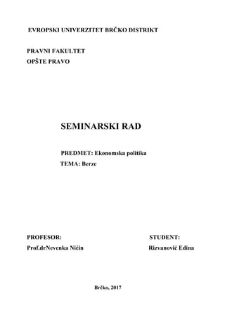 Berze: pojam, istorijat, značaj i organizacija