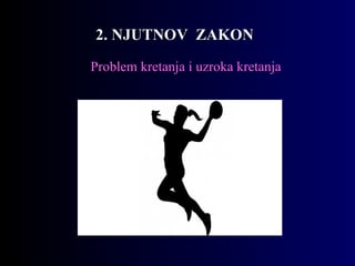II Njutnov zakon
