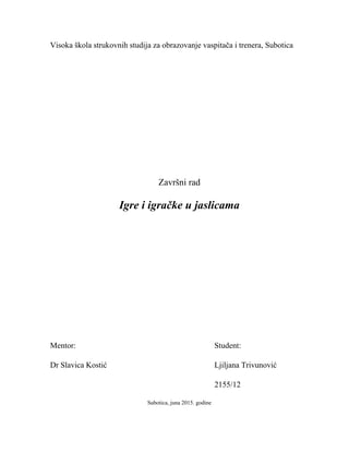 Igre i igračke u jaslicama