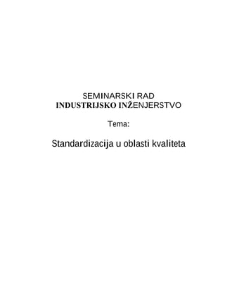 Standardizacija u oblasti kvaliteta