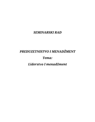Liderstvo i menadžment: analiza stilova i funkcija