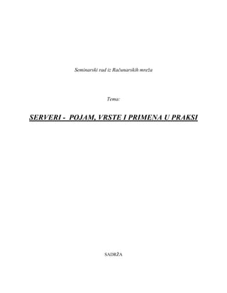 Serveri: pojam, vrste i primena u praksi