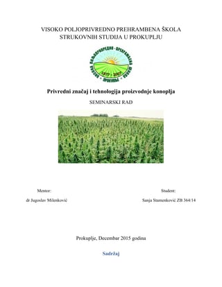 Privredni značaj i tehnologija proizvodnje konoplja