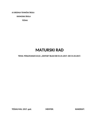 Poslovanje D.O.O. “Centar” Jelah od 01.01.2017. do 31.03.2017.