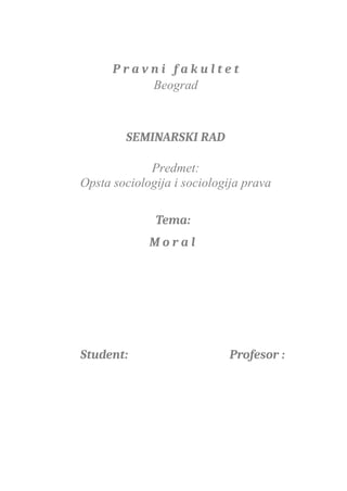 Moral: seminarski rad iz opšte sociologije i sociologije prava