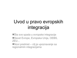 Uvod u pravo evropskih integracija