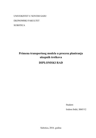 Primena transportnog problema u procesu planiranja ukupnih troškova
