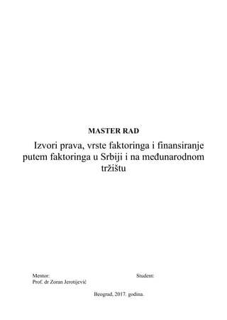 Izvori prava, vrste faktoringa i finansiranje putem faktoringa u Srbiji i na međunarodnom tržištu