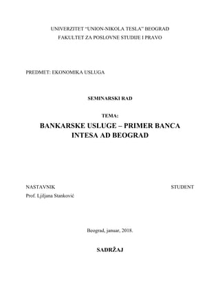 Bankarske usluge-Primer Banca Intesa A.D Beograd