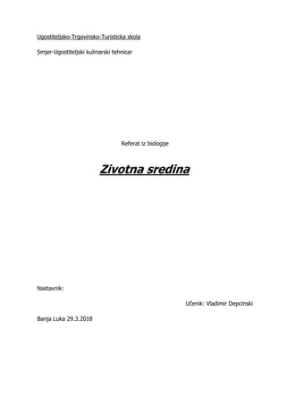 Životna sredina: vrste zagađenja i zaštita