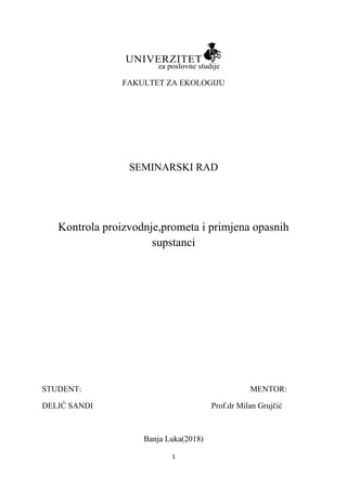 Kontrola proizvodnje,prometa i primena opasnih supstanci