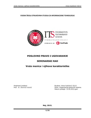 Vrste menica i njihove karakteristike