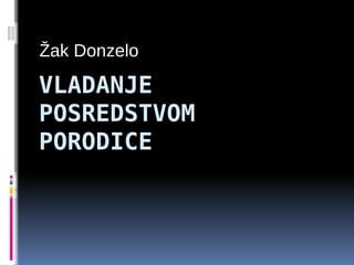 Vladanje posredstvom porodice