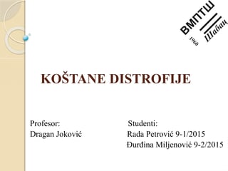 Koštane distrofije