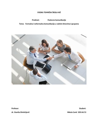 Formalna i neformalna komunikacija u radnim timovima i grupama