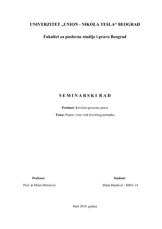 Pojam, vrste i tok krivičnog postupka