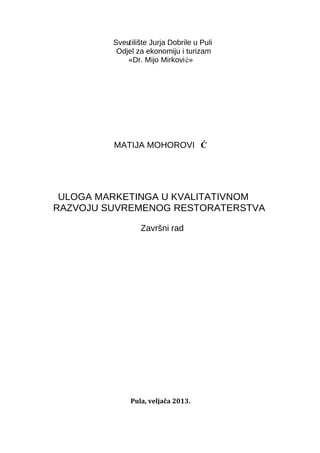 Uloga marketinga u kvalitativnom razvoju savremenog restoranstva