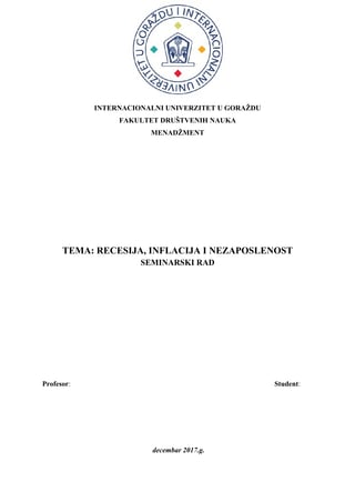 Recesija, Inflacija i Nezaposlenost