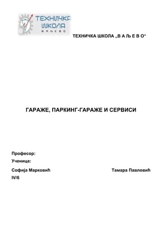 Garaže, parking-garaže i servisi