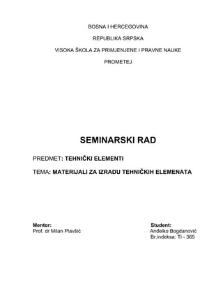 Materijali za izradu tehničkih elemenata