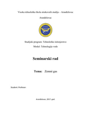 Zemni gas: osobine, nalazišta, prerada i upotreba
