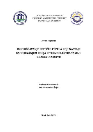 Iskorišćavanje letećeg pepela koji nastaje sagorevanjem uglja u termoelektranama u građevinarstvu