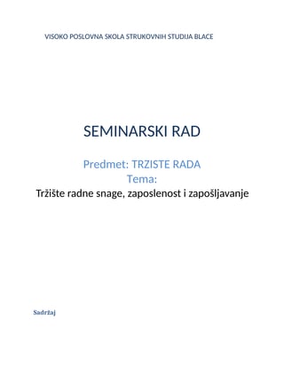 Tržište radne snage, zaposlenost i zapošljavanje