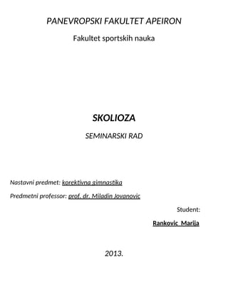 Skolioza: uzroci, prepoznavanje i lečenje