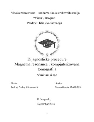 Magnetna Rezonanca i CT