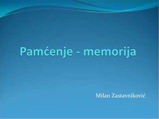Pamćenje – memorija