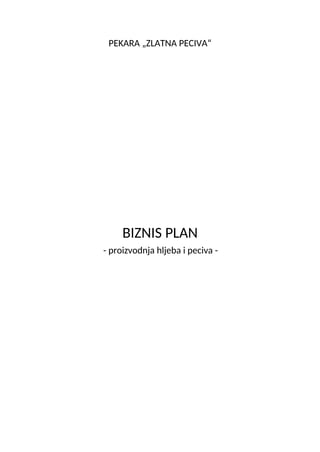 Biznis plan pekara “Zlatna peciva”