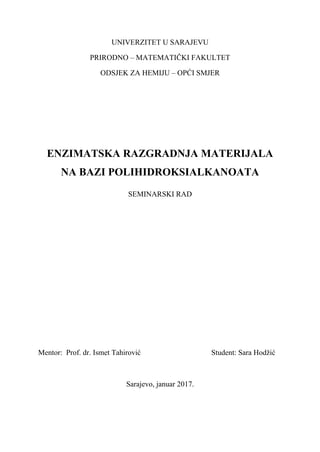 Enzimatska razgradnja PHA-materijala