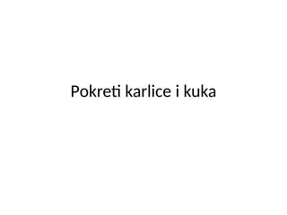 Pokreti karlice i kuka