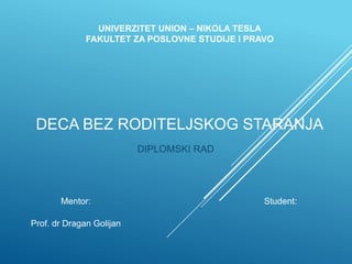 Deca bez roditeljskog staranja