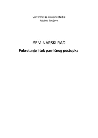 Pokretanje i tok parničnog postupka