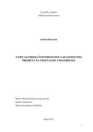 Utjecaj emisija štetnih plinova iz cestovnog prometa na vegetaciju i materijale