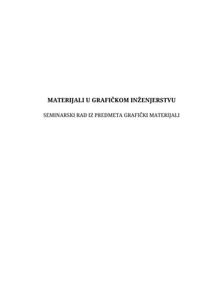 Materijali u grafičkom inženjerstvu