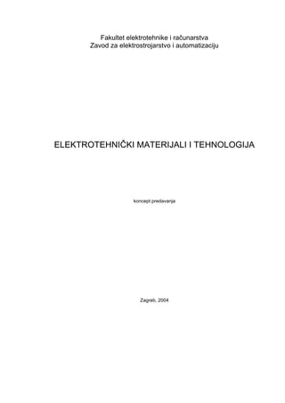 Elektrotehnički materijali i tehnologija