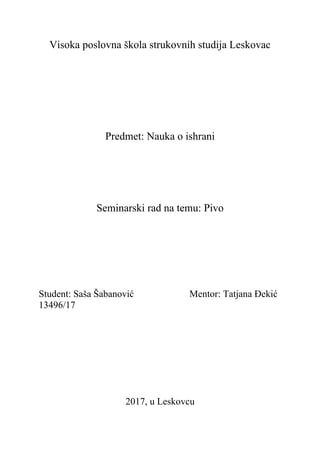 Pivo: proizvodnja, istorija i zdravstveni aspekti