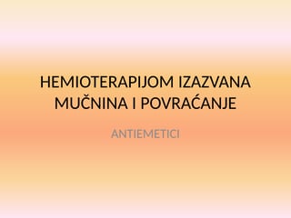 Hemoterapijom izazvana mučnina i povraćanje