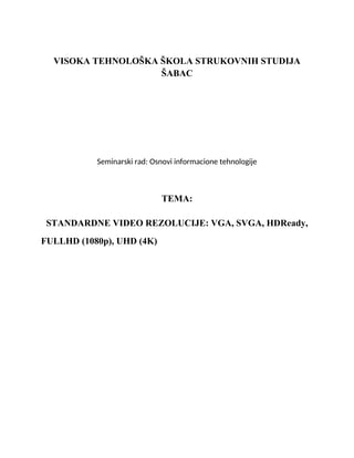 Standardne video rezolucije